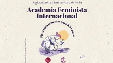 A Academia Feminista Internacional cobre pautas ligadas aos direitos humanos e internacional e às políticas de gênero - Divulgação: Revibra Europa