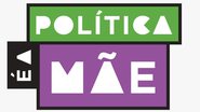 Imagem Mães e política: 7 motivos pelos quais as mães devem se interessar por política