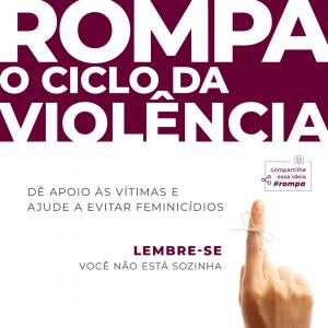 Imagem de divulgação da campanha #Rompa, em combate a violência doméstica